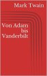 Von Adam bis Vanderbilt (eBook, ePUB) - Bild 1