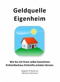 Geldquelle Eigenheim (eBook, ePUB)