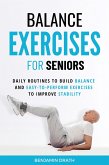 Balance Exercises For Seniors (eBook, ePUB)