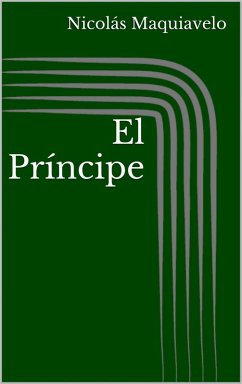 El Príncipe (eBook, ePUB) - Maquiavelo, Nicolás
