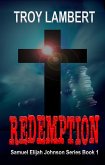 Redemption (Samuel Elijah Johnson, #1) (eBook, ePUB)