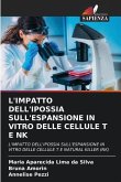 L'IMPATTO DELL'IPOSSIA SULL'ESPANSIONE IN VITRO DELLE CELLULE T E NK