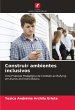 Construir ambientes inclusivos - Bild 1