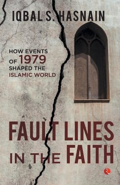 Fault Lines in the Faith - Hasnain, Iqbal S.