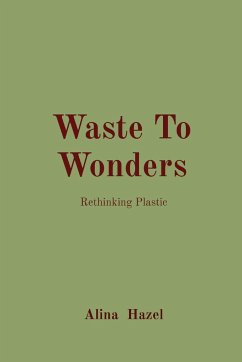 Waste To Wonders - Hazel, Alina