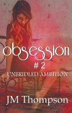 Obsession #2 Obsession #2