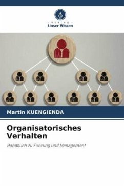 Organisatorisches Verhalten - KUENGIENDA, Martin