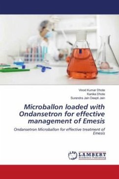 Microballon loaded with Ondansetron for effective management of Emesis - Dhote, Vinod Kumar;Dhote, Kanika;Deepti Jain, Surendra Jain