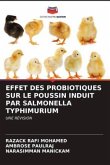 EFFET DES PROBIOTIQUES SUR LE POUSSIN INDUIT PAR SALMONELLA TYPHIMURIUM