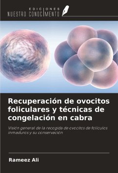Cover Recuperación de ovocitos foliculares y técnicas de congelación en cabra