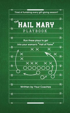 The Hail Mary Playbook - Coaches, Your