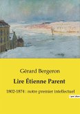 Lire Étienne Parent