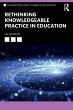 Rethinking Knowledgeable Practice in... - Bild 1