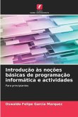 Introdução às noções básicas de programação informática e actividades