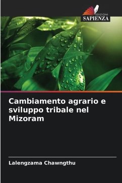 Cambiamento agrario e sviluppo tribale nel Mizoram - Chawngthu, Lalengzama