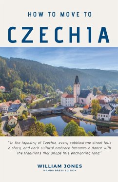 How to Move to Czechia - Jones, William