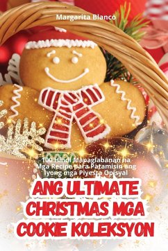 ANG ULTIMATE CHRISTMAS MGA COOKIE KOLEKSYON - Margarita Blanco