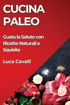 Cucina Paleo - Cavalli, Luca