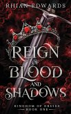 Reign of Blood and Shadows