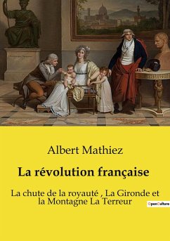 La révolution française - Mathiez, Albert