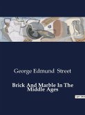 Brick And Marble In The Middle Ages