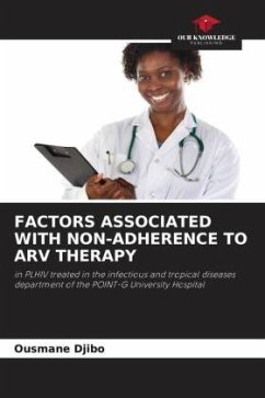 FACTORS ASSOCIATED WITH NON-ADHERENCE TO ARV THERAPY - Djibo, Ousmane