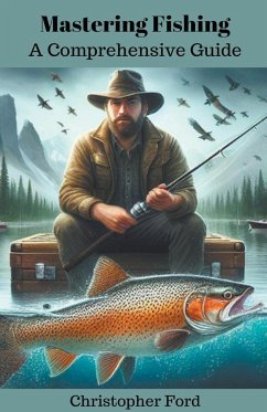 Mastering Fishing - Ford, Christopher