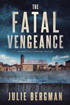 The Fatal Vengeance - Bergman, Julie D