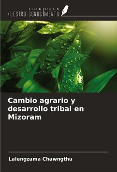 Cover Cambio agrario y desarrollo tribal en Mizoram