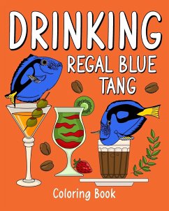 Drinking Regal Blue Tang Coloring Book - Paperland