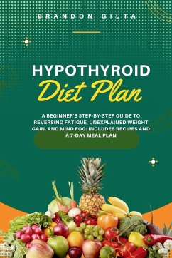 Hypothyroid Diet Plan - Gilta, Brandon