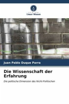 Die Wissenschaft der Erfahrung - Duque Parra, Juan Pablo