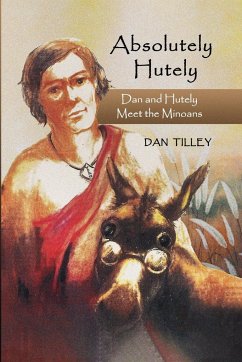 Absolutely Hutely - Tilley, Dan