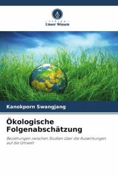 Ökologische Folgenabschätzung - Swangjang, Kanokporn