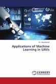 Applications of Machine Learning in UAVs
