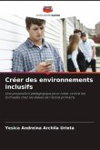 Créer des environnements inclusifs