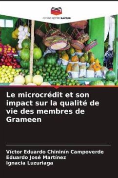 Le microcrédit et son impact sur la qualité de vie des membres de Grameen - Chininín Campoverde, Víctor Eduardo;Martínez, Eduardo José;Luzuriaga, Ignacia