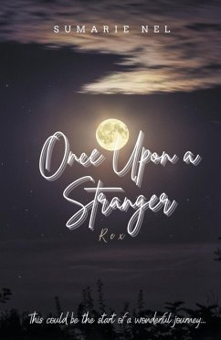 Once Upon A Stranger - Rex - Nel, Sumarie