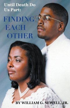 Finding Each Other - Sewell, William G. Jr.