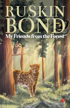 My Friends from the Forest - Bond, Ruskin