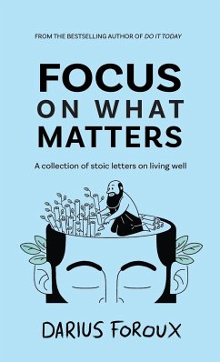 Focus on What Matters - Foroux, Darius