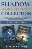 Shadow Work Mastery Collection