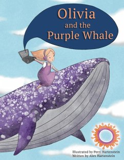 Olivia and the Purple Whale - Hartenstein, Alex