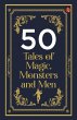 50 Tales of Magic, Monsters and Men - Bild 1