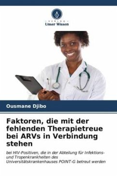 Faktoren, die mit der fehlenden Therapietreue bei ARVs in Verbindung stehen - Djibo, Ousmane