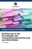 Einführung in die Grundlagen der Computerprogrammierung und Aktivitäten