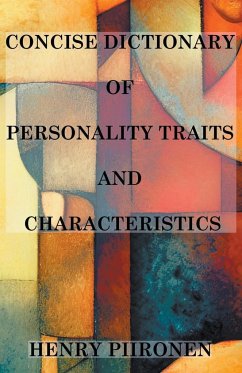 Concise Dictionary of Personality Traits and Characteristics - Piironen, Henry