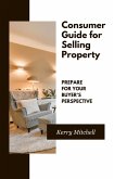 Consumer Guide For Selling Property (eBook, ePUB)