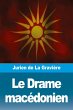 Le Drame macédonien - Bild 1