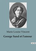 George Sand et l'amour